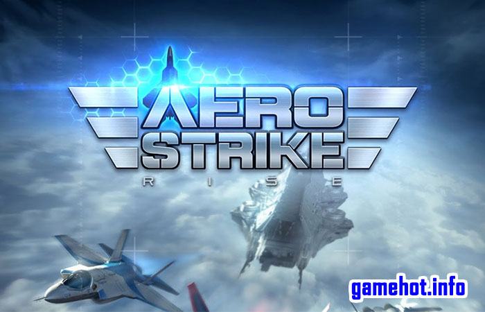 Aero Strike – Game máy bay bắn nhau hay nhất
