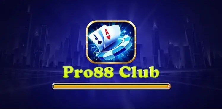 Tổng quan chung về đẳng cấp game bài Pro88 club