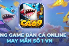 Bắn Cá 69 – Cổng game bắn cá trực tuyến HOT HIT nhất 2022