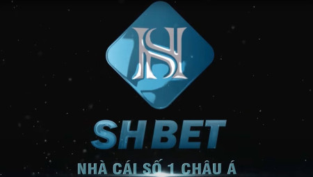 SHBET – Trang chủ cá cược trực tuyến chuyên nghiệp